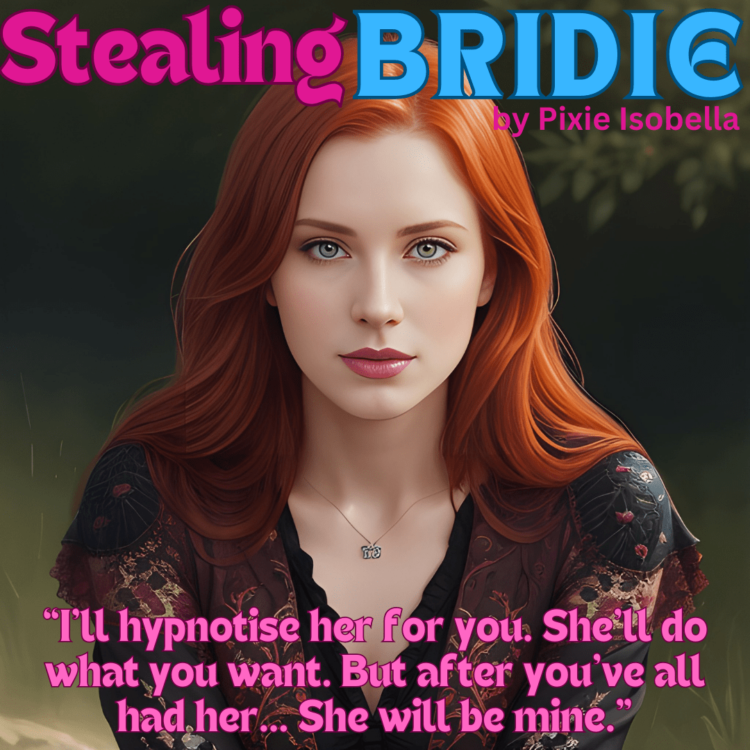 Stealing Bridie: 14