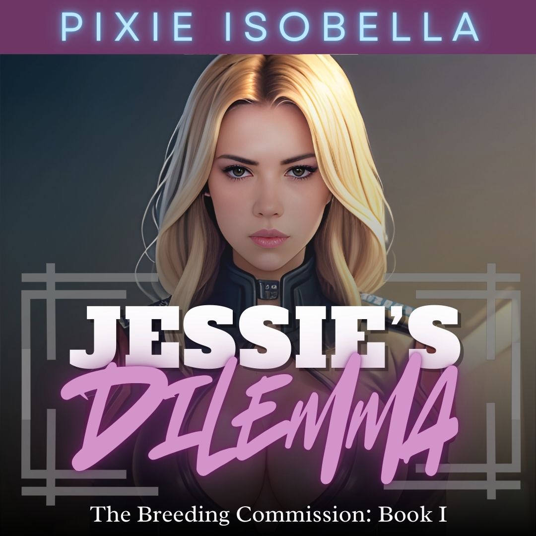 Jessie’s Dilemma: 4 &&nbsp;5