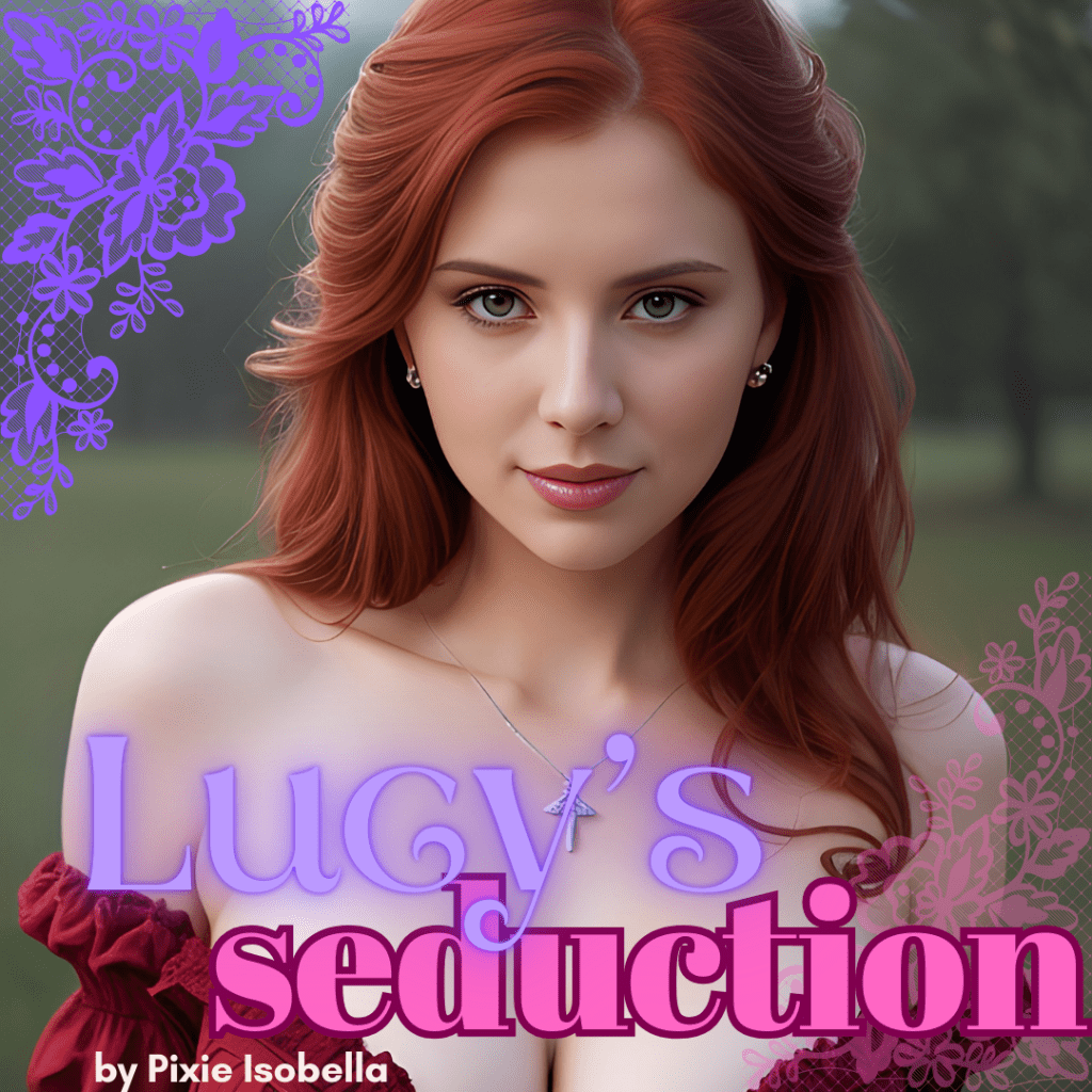The image is square and features a young white woman with long, wavy red hair loosely falling over her shoulders and combed back from her face. She has pink smiling lips and green eyes looking coquettishly at the camera. She is wearing earrings and a silver necklace. She is standing against a blurred green background of parkland. The image contains pink and purple lace motifs and the words 'Lucy's Seduction by Pixie Isobella'.